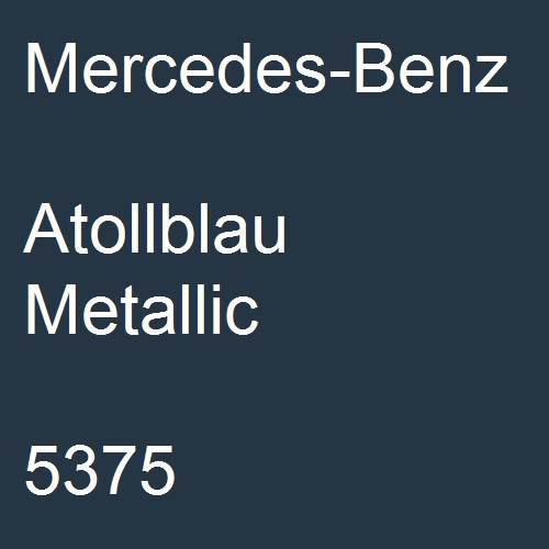 Mercedes-Benz, Atollblau Metallic, 5375.